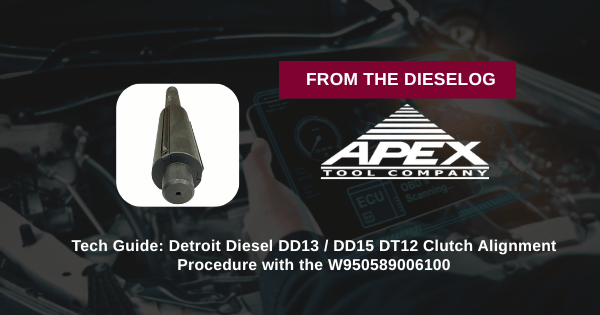 Tech Guide: Detroit Diesel DD13 / DD15 DT12 Clutch Alignment Procedure with the W950589006100